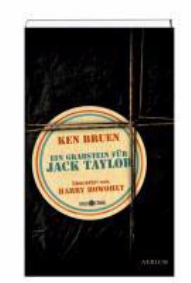 Titelbild: Ein Grabstein für Jack Taylor. - (Jack-Taylor-Serie ; 9)