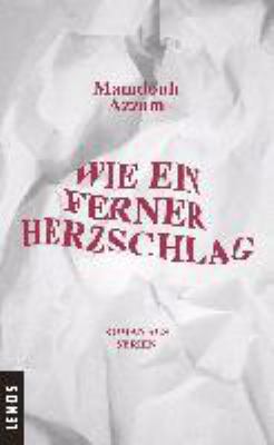 Titelbild: Wie ein ferner Herzschlag : Roman.