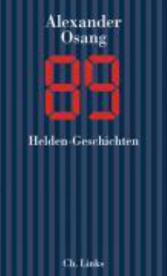 Titelbild: Neunundachtzig : Helden-Geschichten.