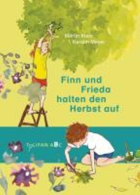 Titelbild: Finn und Frieda halten den Herbst auf.