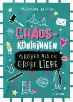 Titelbild: Chaosköniginnen – Größer als die große Liebe. Band 2.