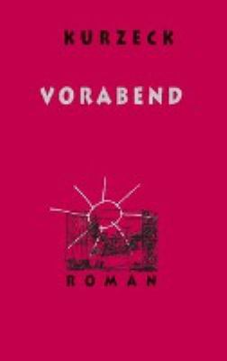 Titelbild: Vorabend. - (Das alte Jahrhundert ; 5)