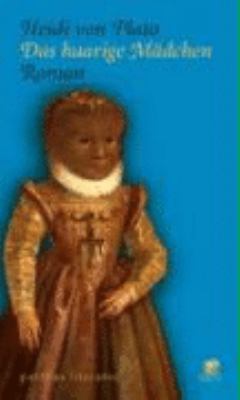 Titelbild: Das haarige Mädchen : Roman.