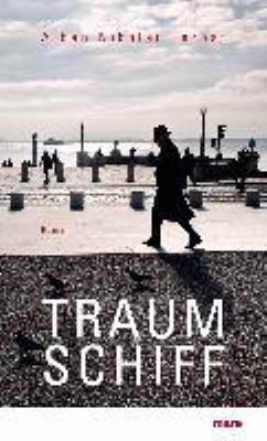 Titelbild: Traumschiff : Roman.