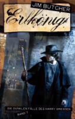 Titelbild: Erlkönig. - (Die dunklen Fälle des Harry Dresden ; 7)
