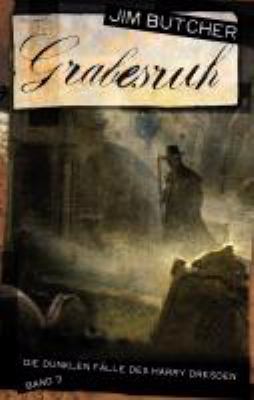 Titelbild: Grabesruh. - (Die dunklen Fälle des Harry Dresden ; 3)