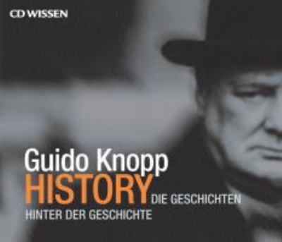 Titelbild: History : die Geschichten hinter der Geschichte.