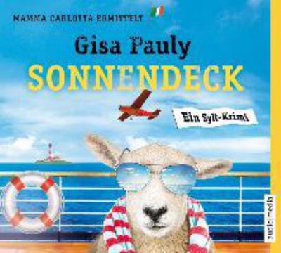Titelbild: Sonnendeck : ein Sylt-Krimi. - (Mamma Carlotta ermittelt ; 9)