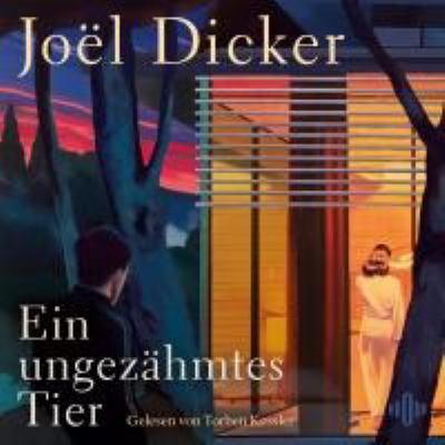 Titelbild: Ein ungezähmtes Tier : Roman.
