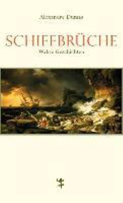 Titelbild: Schiffbrüche : wahre Geschichten.