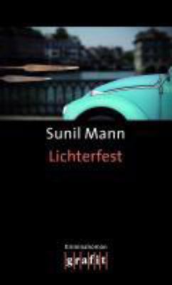 Titelbild: Lichterfest : Kriminalroman. - (Vijay-Kumar-Reihe ; 2)