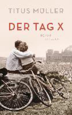 Titelbild: Der Tag X : Roman.