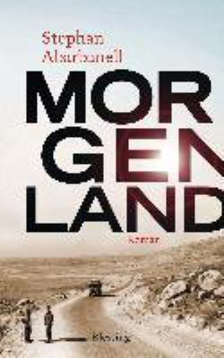 Titelbild: Morgenland : Roman.