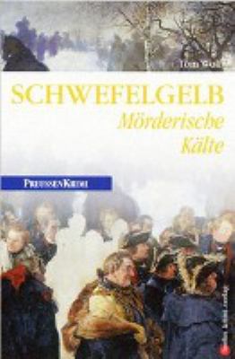 Titelbild: Schwefelgelb : mörderische Kälte. - (Honoré-Langustier-Serie ; 4)