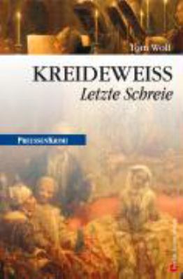 Titelbild: Kreideweiß : letzte Schreie. - (Honoré-Langustier-Serie ; 9)