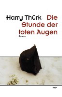 Titelbild: Die Stunde der toten Augen : Roman.