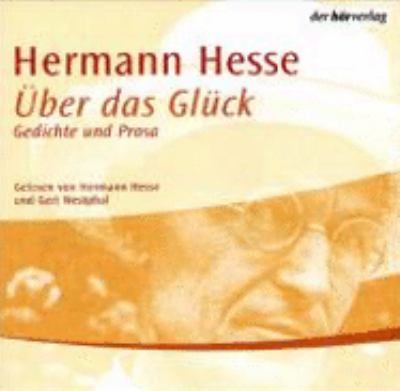 Titelbild: Über das Glück : Gedichte und Prosa ; Lesungen.
