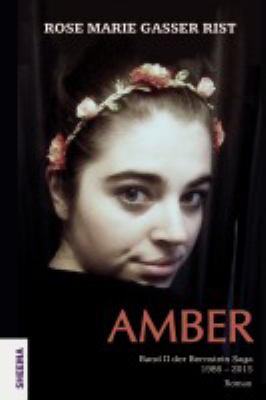 Titelbild: Amber : Roman. - (Bernstein-Saga ; 2)