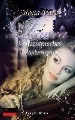 Titelbild: Laura – venezianisches Maskenspiel : erotischer Roman.