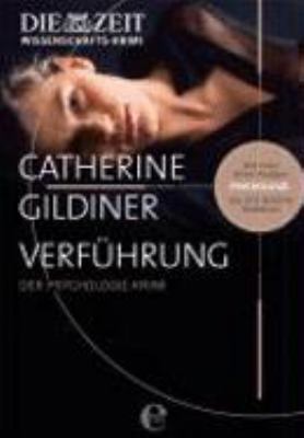 Titelbild: Verführung : der Psychologie-Krimi ; mit einer Krimi-Analyse der Zeit-Wissen-Redaktion.