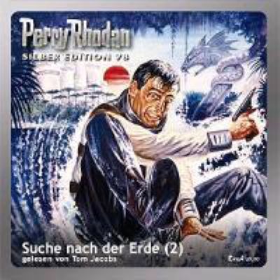 Titelbild: Suche nach der Erde. - (Perry Rhodan, Silber-Edition ; 78)