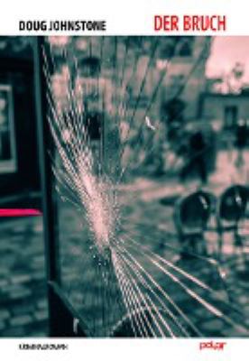 Titelbild: Der Bruch : Roman.