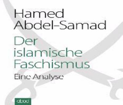 Titelbild: Der islamische Faschismus : eine Analyse.