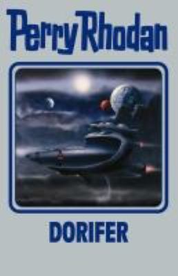 Titelbild: DORIFER. - (Perry Rhodan, Silber-Edition ; 161)