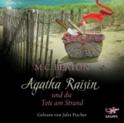 Titelbild: Agatha Raisin und die Tote am Strand. - (Agatha-Raisin-Reihe ; 17)