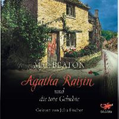 Titelbild: Agatha Raisin und die tote Geliebte. - (Agatha-Raisin-Reihe ; 11)
