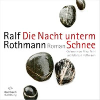 Titelbild: Die Nacht unterm Schnee : Roman.