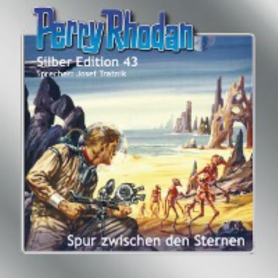 Titelbild: Spur zwischen den Sternen. - (Perry Rhodan, Silber-Edition ; 43)