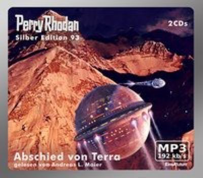 Titelbild: Abschied von Terra. - (Perry Rhodan, Silber-Edition ; 93)