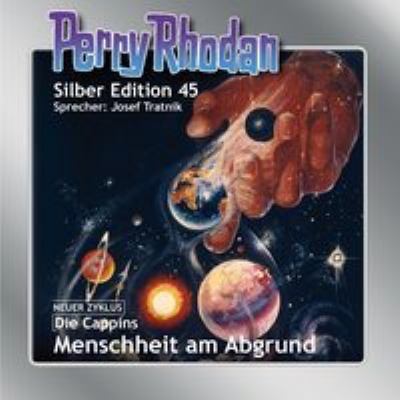 Titelbild: Menschheit am Abgrund. - (Perry Rhodan, Silber-Edition ; 45)