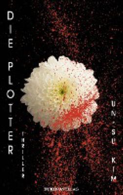 Titelbild: Die Plotter : Thriller.