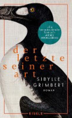 Titelbild: Der Letzte seiner Art : Roman.