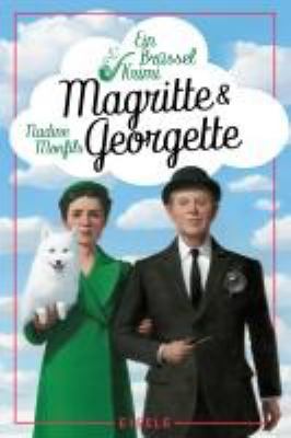 Titelbild: Magritte & Georgette : ein Brüssel-Krimi.