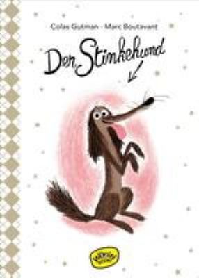 Titelbild: Der Stinkehund. - (Stinkehund ; 1)