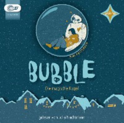 Titelbild: Bubble : die magische Kugel.