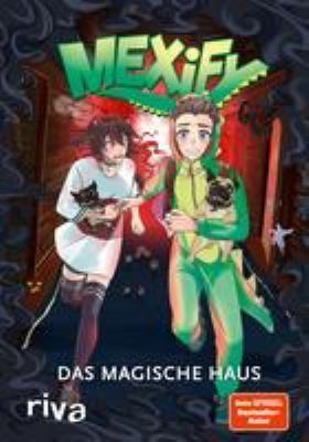 Titelbild: Mexify – Das magische Haus.
