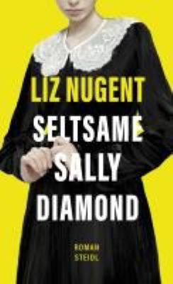 Titelbild: Seltsame Sally Diamond : Roman.