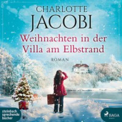 Titelbild: Weihnachten in der Villa am Elbstrand : Roman. - (Elbstrand-Saga ; 4)