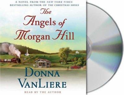 Titelbild: The angels of Morgan Hill (Text in amerikanischer Sprache).
