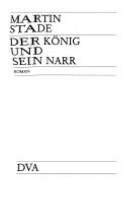 Titelbild: Der König und sein Narr : Roman.