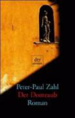 Titelbild: Der Domraub : ein Schelmenroman.