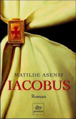 Titelbild: Iacobus : Roman.