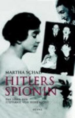 Titelbild: Hitlers Spionin : das Leben der Stephanie von Hohenlohe.