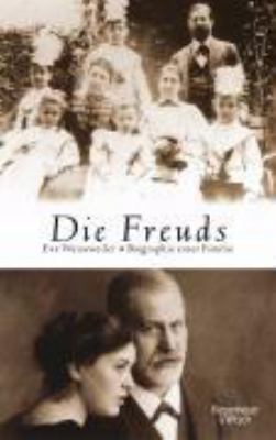 Titelbild: Die Freuds : Biographie einer Familie.