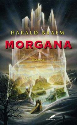 Titelbild: Morgana oder die Suche nach dem verlorenen Land : Roman.