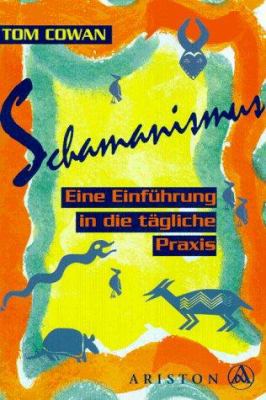 Titelbild: Schamanismus : eine Einführung in die tägliche Praxis.